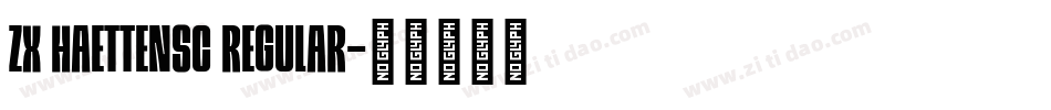 ZX Haettensc Regular字体转换